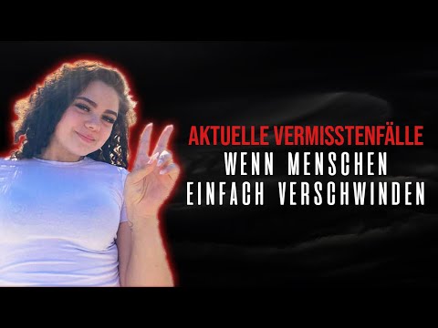 Wenn Menschen einfach spurlos verschwinden: Aktuelle Vermisstenfälle 2021